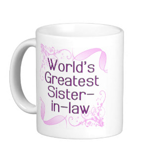 Bestest Sister in Law Mug