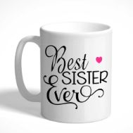 Best Sister Ever Mug